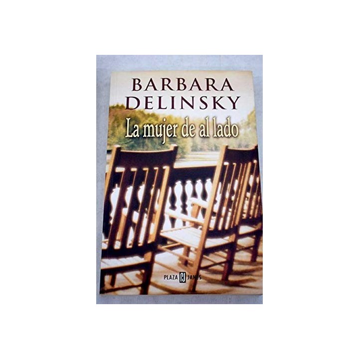 La Mujer De Al Lado - Barbara Delinsky